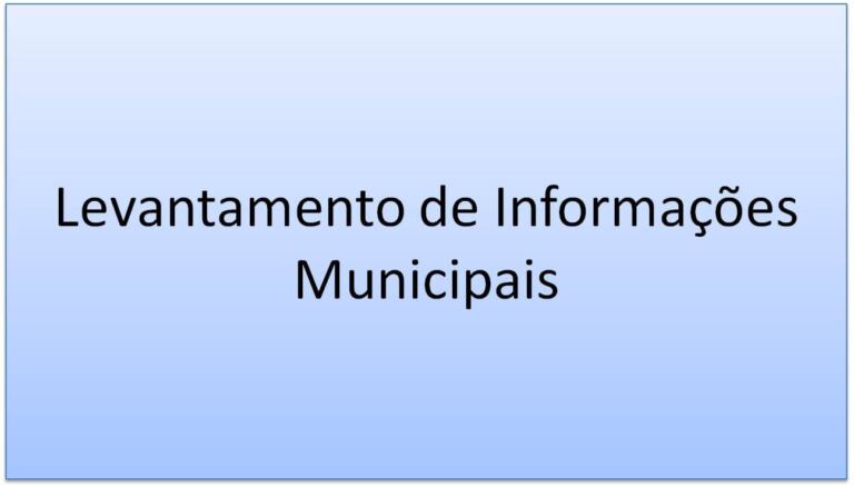 Levantamento de Informações Municipais