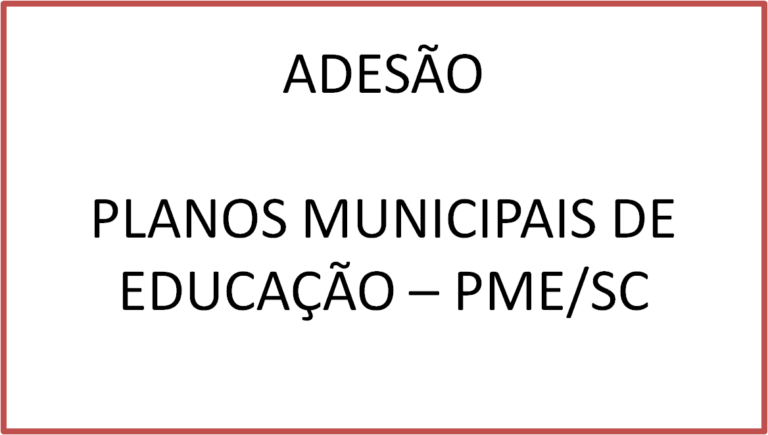 Adesão – Planos Municipais de Educação – PME/SC
