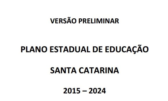 Versão preliminar – Plano Estadual de Educação/SC