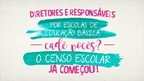 Censo dá início à coleta de dados; gestores escolares têm prazo até o dia 31 de agosto