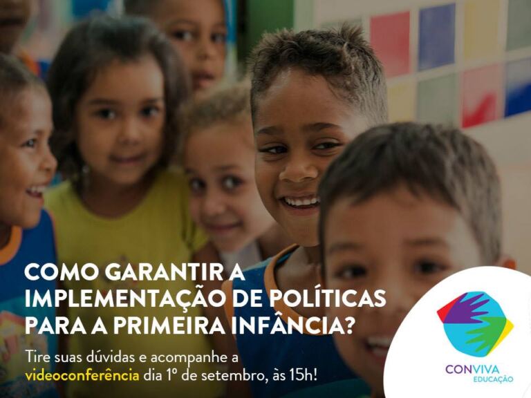 Conviva Educação realiza videoconferência sobre Agenda prioritária para a Primeira Infância