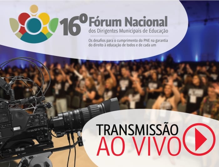 16º Fórum Nacional da Undime será transmitido ao vivo pela Internet