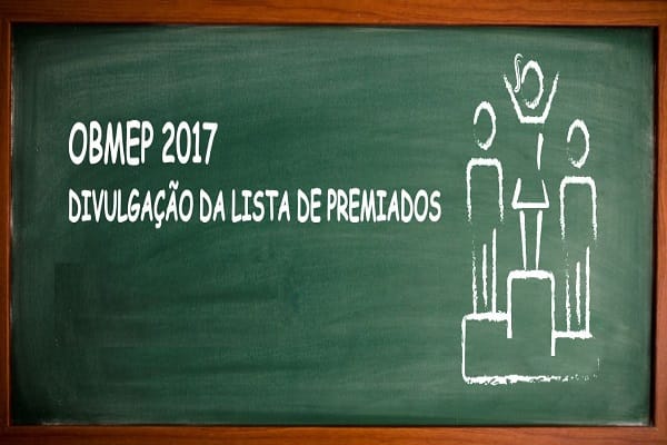 Lista de vencedores da Olimpíada Brasileira de Matemática 2017 é divulgada, saiba quem foram os ganhadores de Santa Catarina