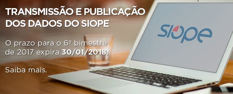 Siope: prazo para transmissão e publicação dos dados termina no dia 30 de janeiro