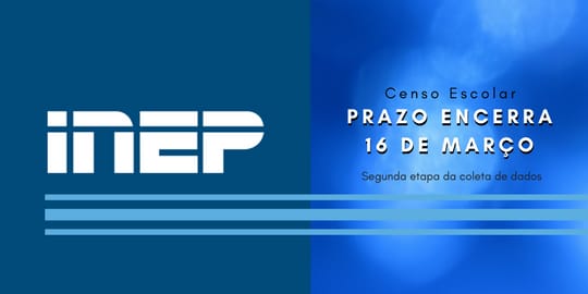 Segunda etapa da coleta de dados do Censo Escolar termina em 16 de março