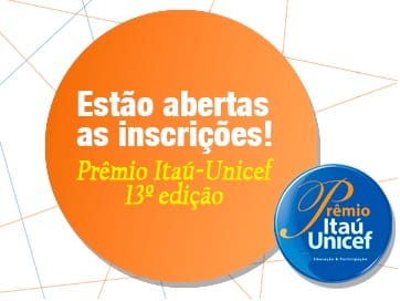 Prêmio Itaú-Unicef abre inscrições para a 13ª edição