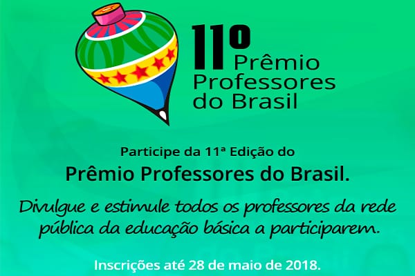 Prêmio Professores do Brasil já está com inscrições abertas!