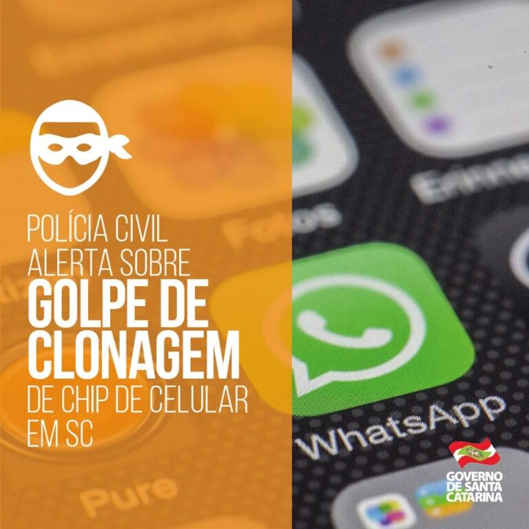 Polícia civil alerta sobre golpe sobre clonagem de chip de celular em SC