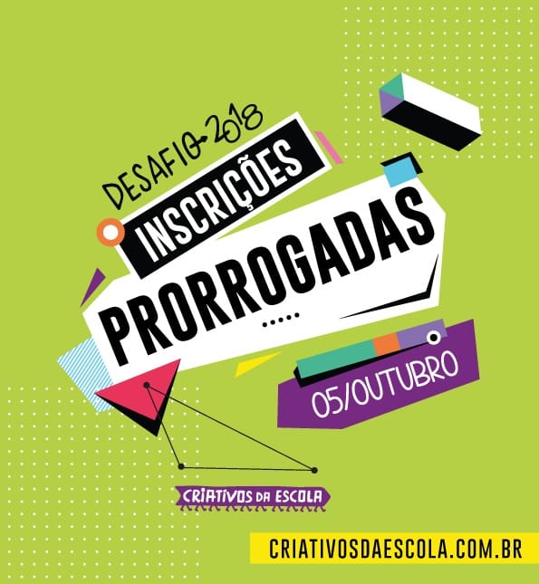 Desafio Criativos da Escola prorroga inscrições até o dia 5 de outubro