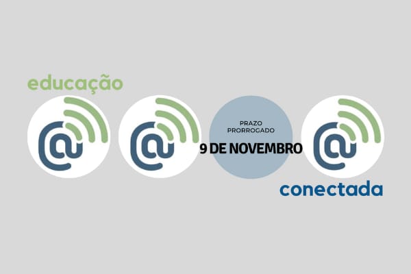 Educação Conectada: prazo de adesão é prorrogado até o dia 9 de novembro