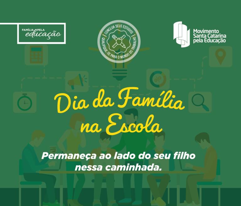Dia da família na escola 2019 tem foco em qualificação profissional e continuidade dos estudos