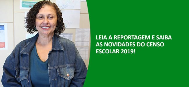 Novidades do Censo Escolar 2019, confira!