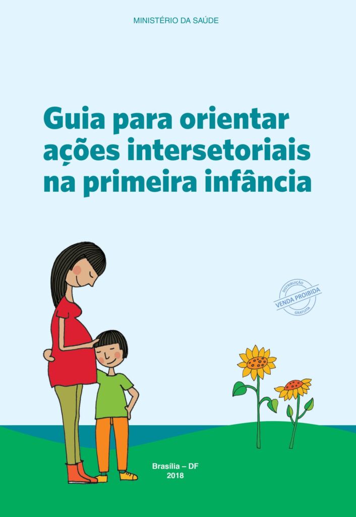 Guia para orientar ações intersetoriais na primeira infância
