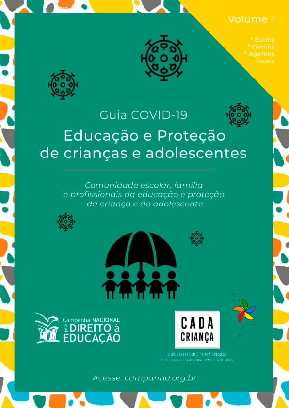 COVID-19: Quais medidas devem ser tomadas pela proteção e educação das crianças e adolescentes? Campanha lança dois guias de orientações