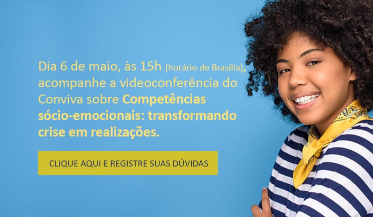 Videoconferência do Conviva vai tratar das competências socioemocionais
