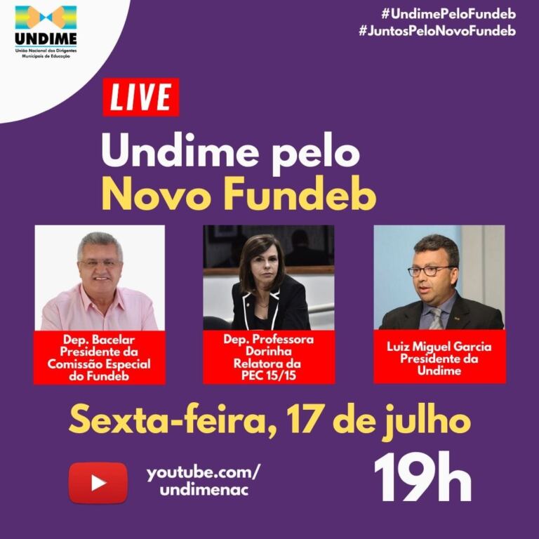 Undime realiza, nesta sexta (17), debate online sobre o Novo Fundeb com a relatora da PEC 15 e com o presidente da Comissão Especial