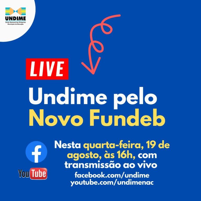 Undime promove live em defesa do Novo Fundeb