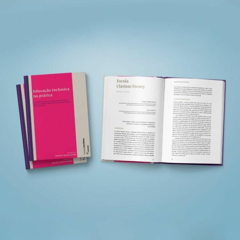 Educação Inclusiva na Prática: livro trata de experiências que ilustram como acolher a todos e perseguir altas expectativas para cada um