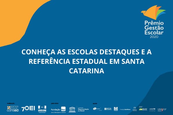 Prêmio Gestão Escolar 2020: Comitê divulga escola referência e as unidades destaques de Santa Catarina
