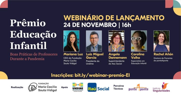 Webinar marca lançamento do Prêmio Educação Infantil que vai reconhecer boas práticas de professores durante a pandemia