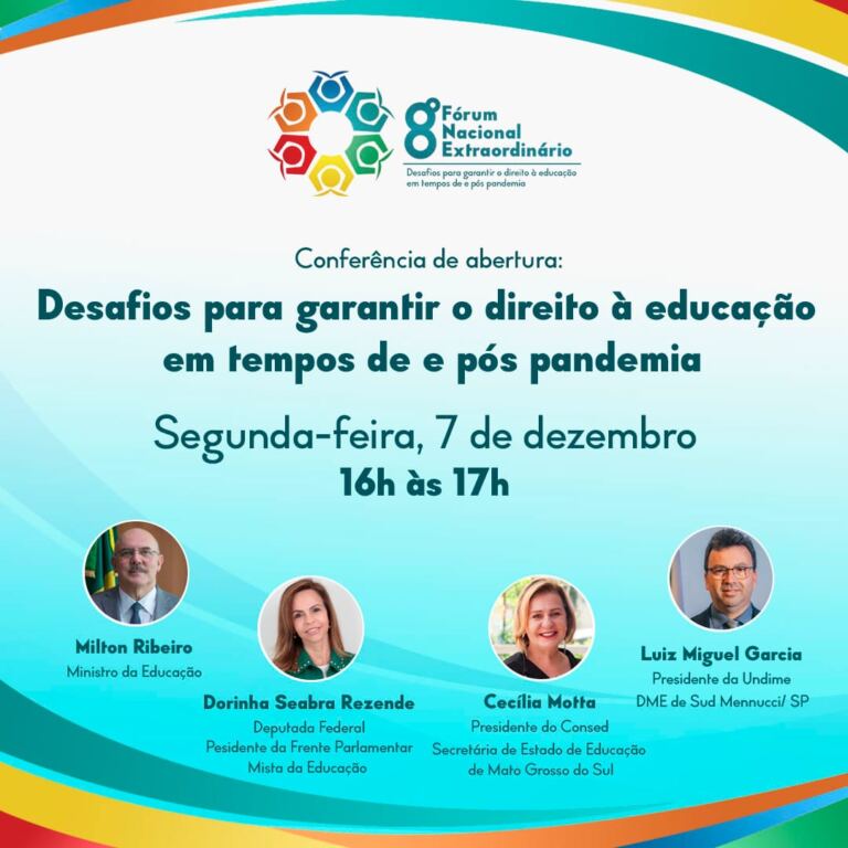 Desafios para garantir o direito à educação em tempos de e pós pandemia é tema da conferência de abertura do 8º Fórum Nacional Extraordinário da Undime