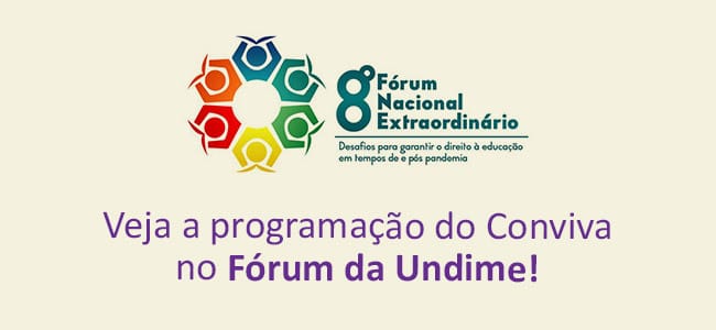 Veja a programação do Conviva no Fórum da Undime