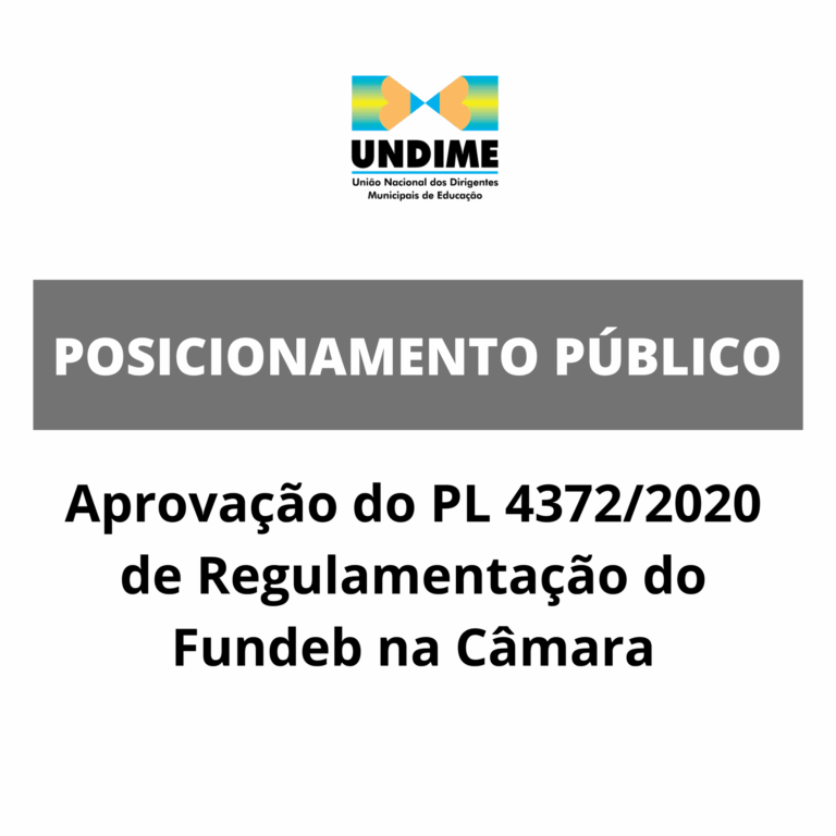 Posicionamento Público em relação à aprovação do PL 4372/2020 de regulamentação do Fundeb na Câmara