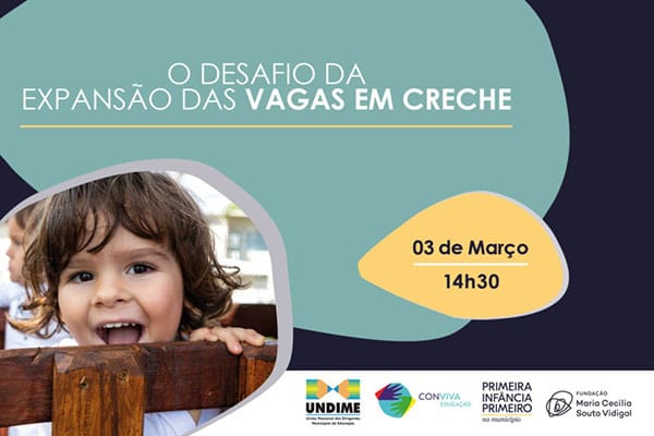 Webinar: O Desafio da Expansão das Vagas em Creche