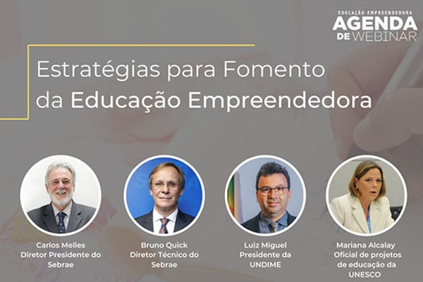 Participe do Webinário “Estratégias para fomento da educação empreendedora”