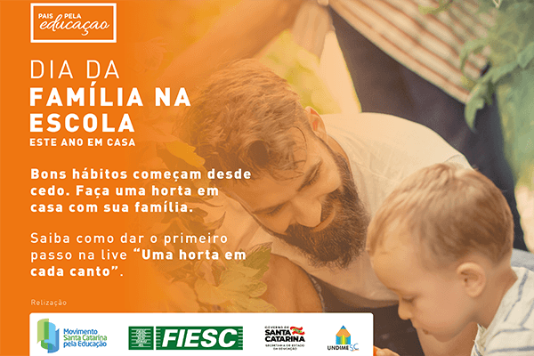 Dia da Família na Escola traz dicas para o cultivo de hortas domésticas