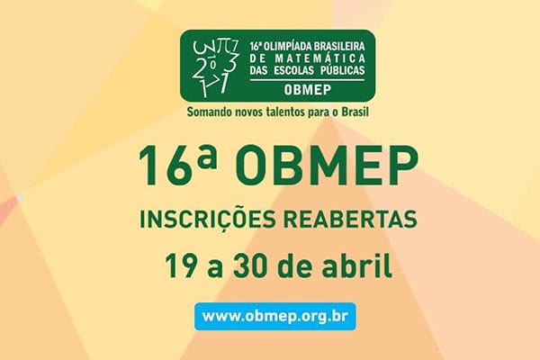 Reabertas as inscrições para a 16ª Olimpíada Brasileira de Matemática das Escolas Públicas