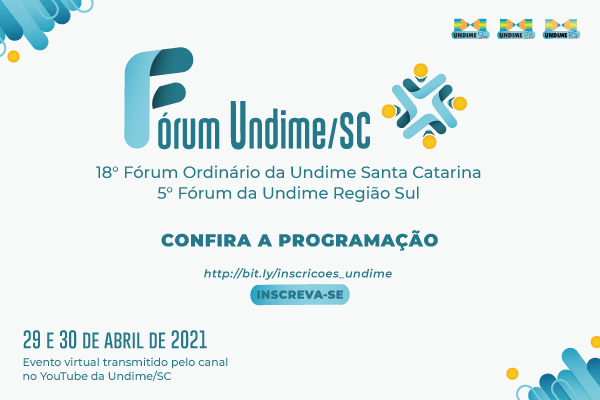 Abertas as inscrições para o 18º Fórum Ordinário da Undime/SC e 5º Fórum da Undime Região Sul