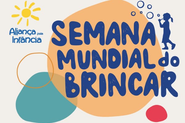Semana Mundial do Brincar 2021 tem como tema “Casinhas das Infâncias”