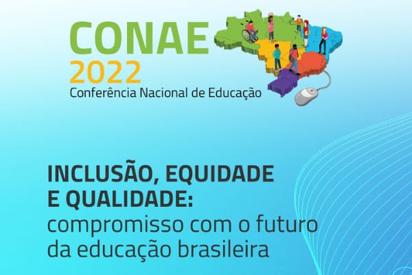 Conferência Nacional de Educação e Conferência Nacional Popular de Educação: saiba mais!