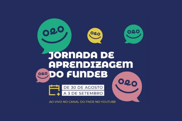 FNDE promove Jornada de Aprendizagem do Fundeb