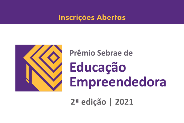 Últimos dias para participar da II Edição do Prêmio Sebrae de Educação Empreendedora