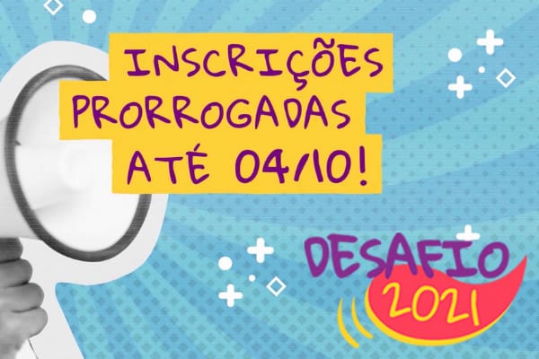 Inscrições prorrogadas: Estudantes e educadores têm até o dia 04/10 para inscrever projetos de impacto social no Desafio Criativos da Escola 2021