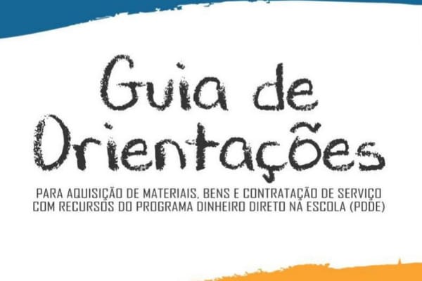FNDE e Centro Colaborador do Sudeste lançam o Guia de Aquisição do Programa Dinheiro Direto na Escola