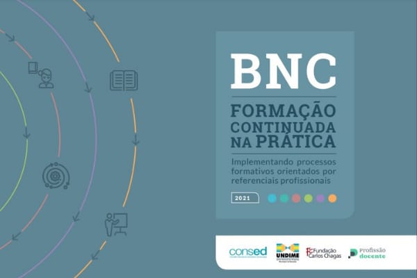 Undime e Consed lançam o documento BNC Formação Continuada na Prática: implementando processos formativos a partir de referenciais profissionais
