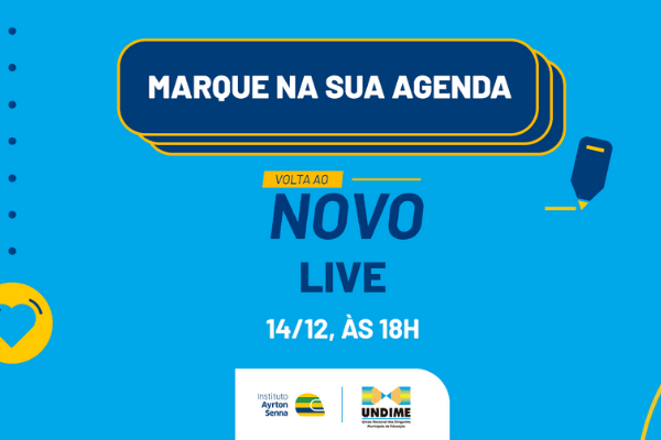 Programa Volta ao Novo promove live para compartilhar boas práticas da formação