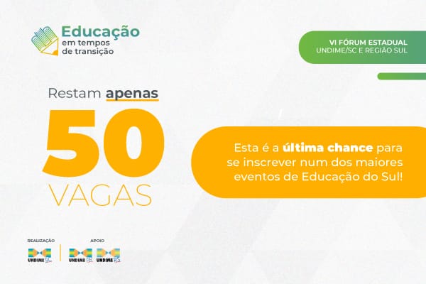 Última chamada para o 6° Fórum Undime/SC e Região Sul