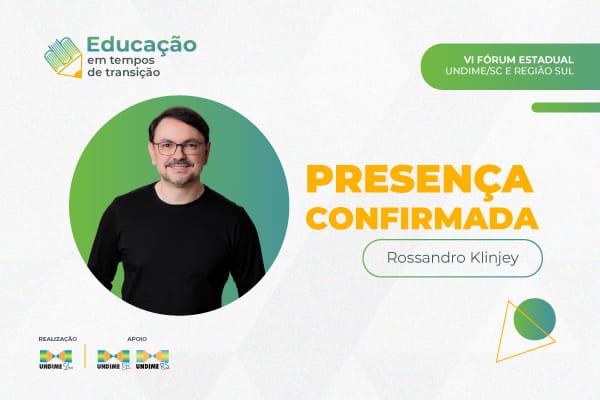 Rossandro Klinjey é atração confirmada do 6º Fórum Undime/SC e Região Sul