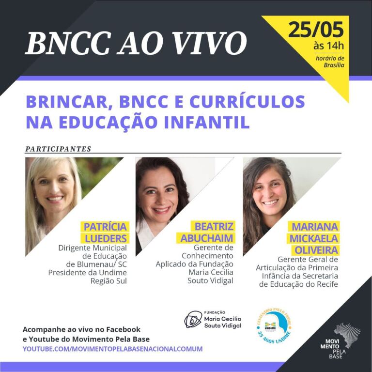 Live vai pautar o brincar, a BNCC e currículos na Educação Infantil na quarta-feira, 25 de maio
