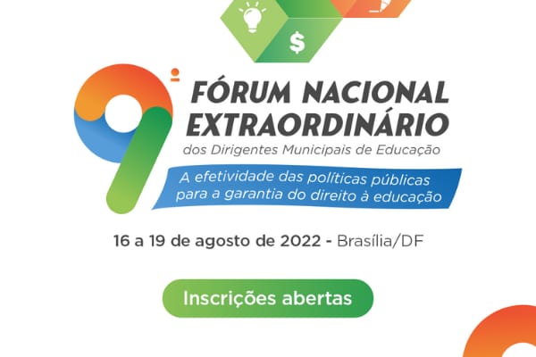 Aberto o 2º lote de inscrições do 9º Fórum Nacional Extraordinário da Undime