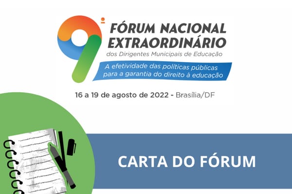Carta do 9º Fórum Nacional Extraordinário dos Dirigentes Municipais de Educação