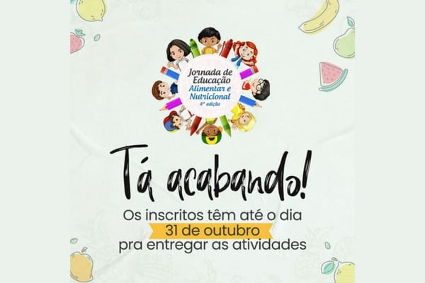 Prazo para envio das atividades da 4ª edição da Jornada de Educação Alimentar e Nutricional termina no dia 31 de outubro