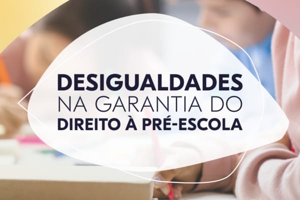 Publicado estudo que trata de desigualdades na garantia do direito à pré-escola