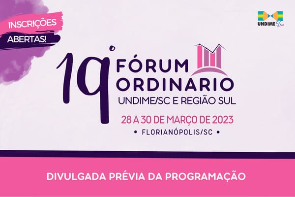 Divulgada prévia da programação do 19º Fórum Ordinário da Undime Santa Catarina e Região Sul