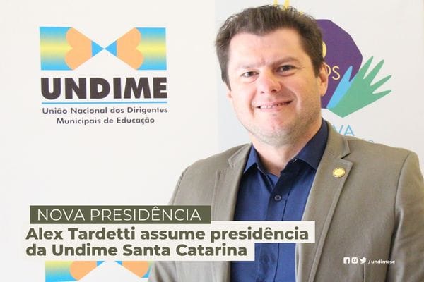 Alex Tardetti assume presidência da Undime Santa Catarina, após saída de Lueders para atuar junto à Secretaria de Estado da Educação
