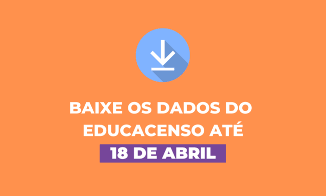 Baixe até 18 de abril os dados do Educacenso para usar no Conviva